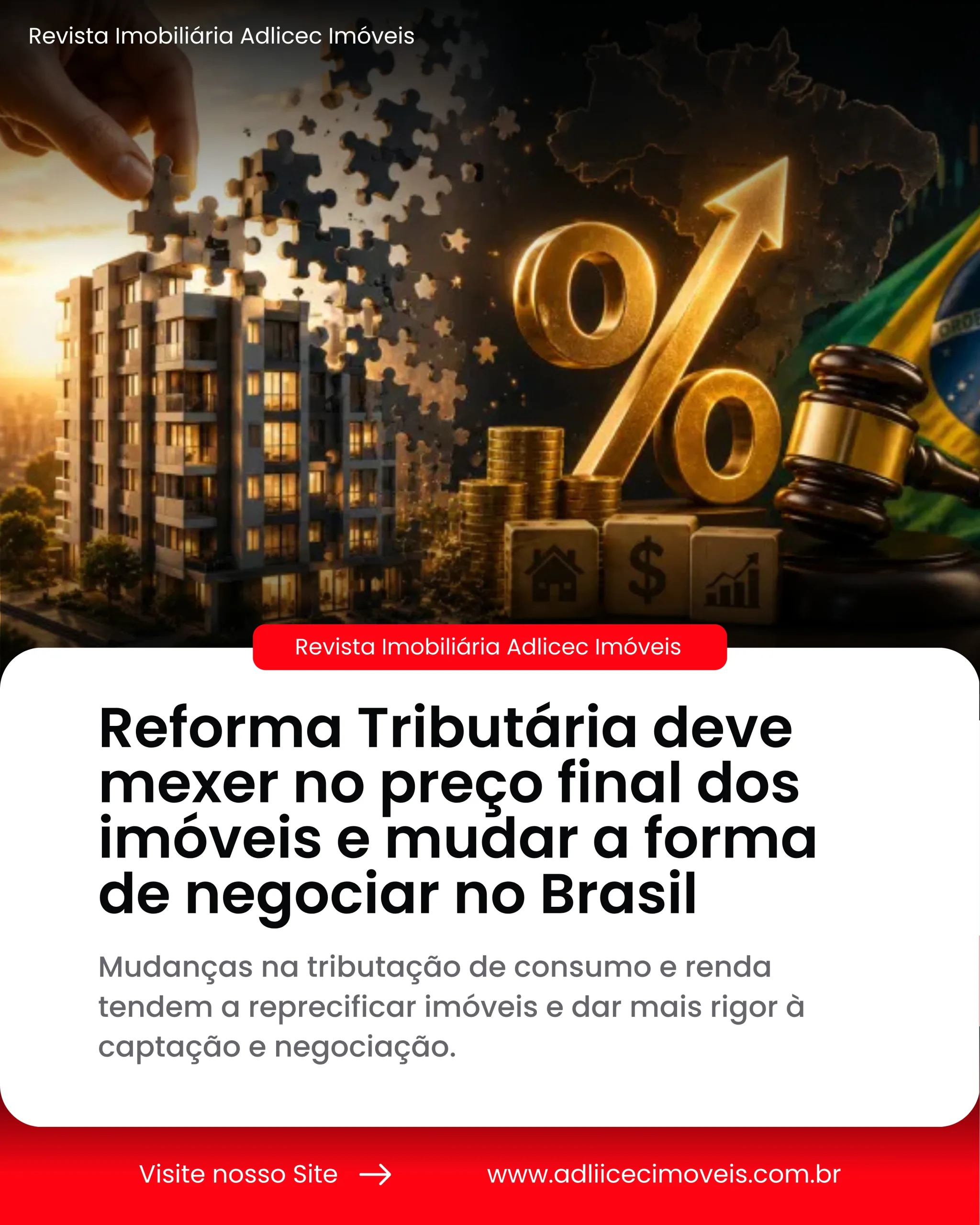 Reforma Tributária deve mexer no preço final dos imóveis e mudar a forma de negociar no Brasil